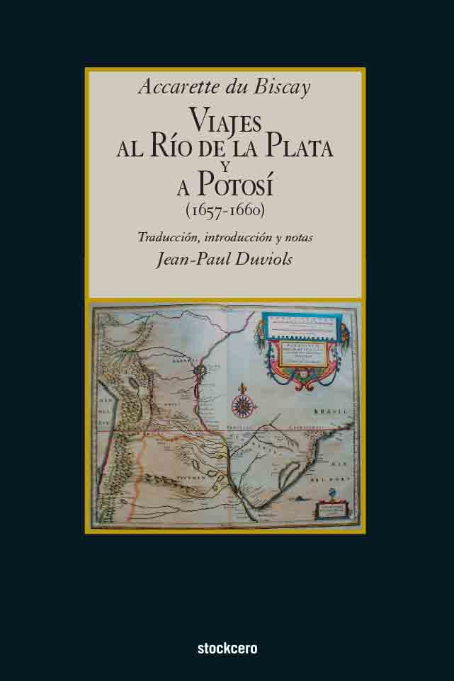Viajes al Río de la Plata y a Potosí (1657-1660)