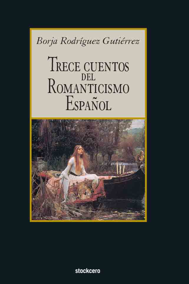 Trece cuentos del romanticismo español