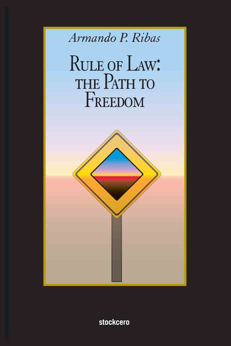 Rule of Law: the Path to Freedom