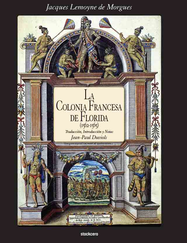 La colonia francesa de Florida (1562-1565)