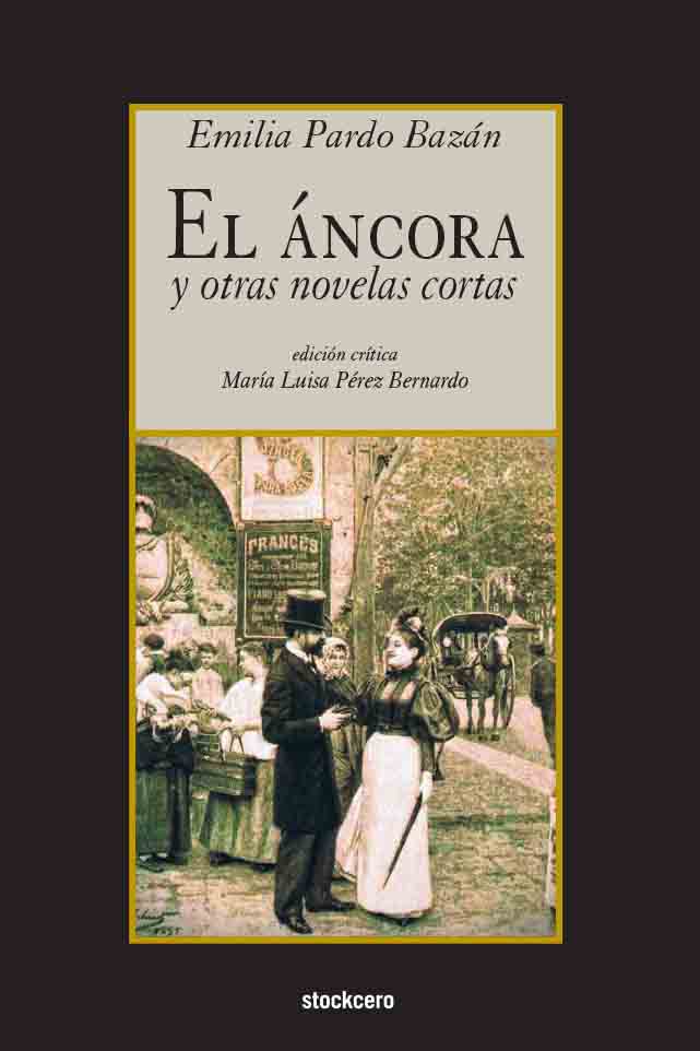 El áncora
y otras novelas cortas