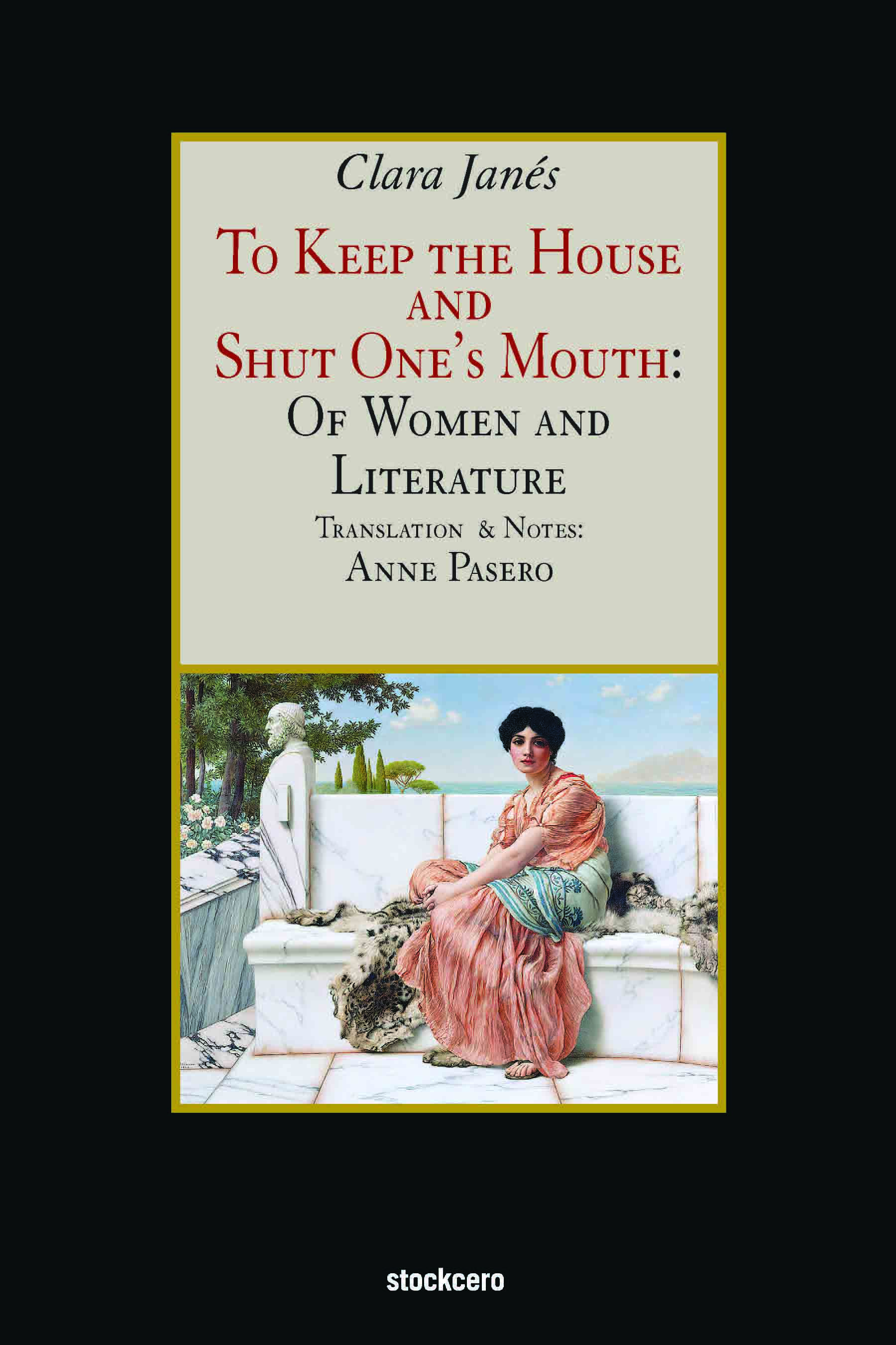 To Keep the House and Shut One’s Mouth