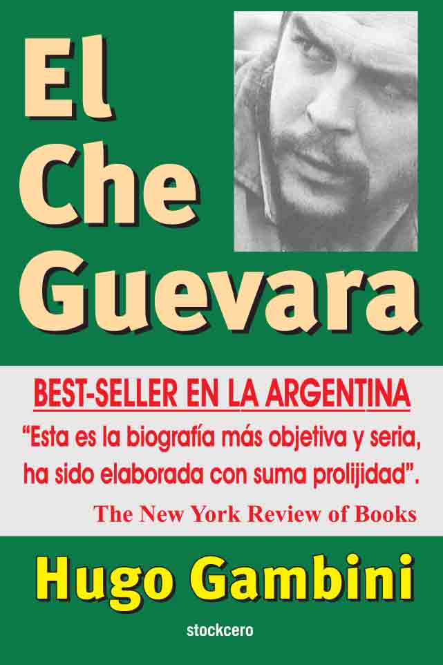 El Che, la biografía